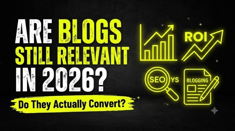 Are blogs still relevant for startups/businesses in 2026? Do they actually convert?